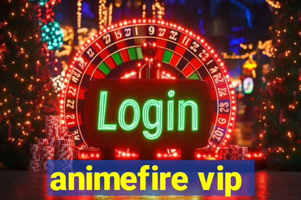 animefire vip